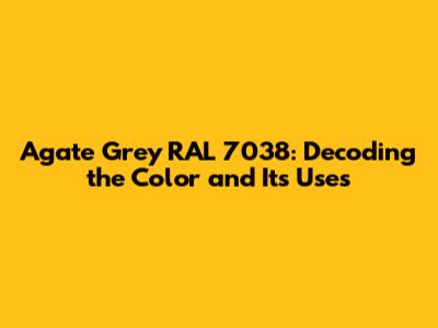 Agate Grey RAL 7038: Decoding the Color and Its Uses