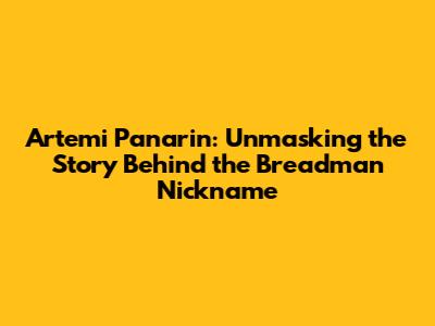 Artemi Panarin: Unmasking the Story Behind the Breadman Nickname