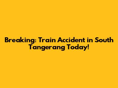 Breaking: Train Accident in South Tangerang Today!