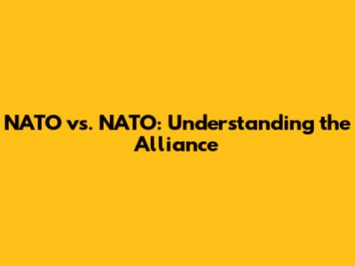 NATO vs. NATO: Understanding the Alliance