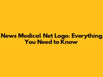 News Medical Net Logo: Everything You Need to Know