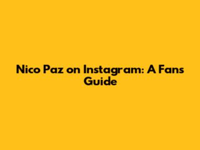 Nico Paz on Instagram: A Fan's Guide