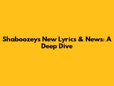 Shaboozey's New Lyrics & News: A Deep Dive
