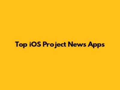 Top iOS Project News Apps