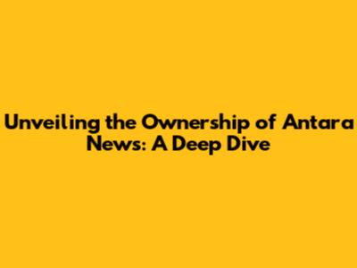 Unveiling the Ownership of Antara News: A Deep Dive